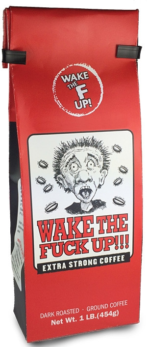 Wake the fuck up coffee images 20